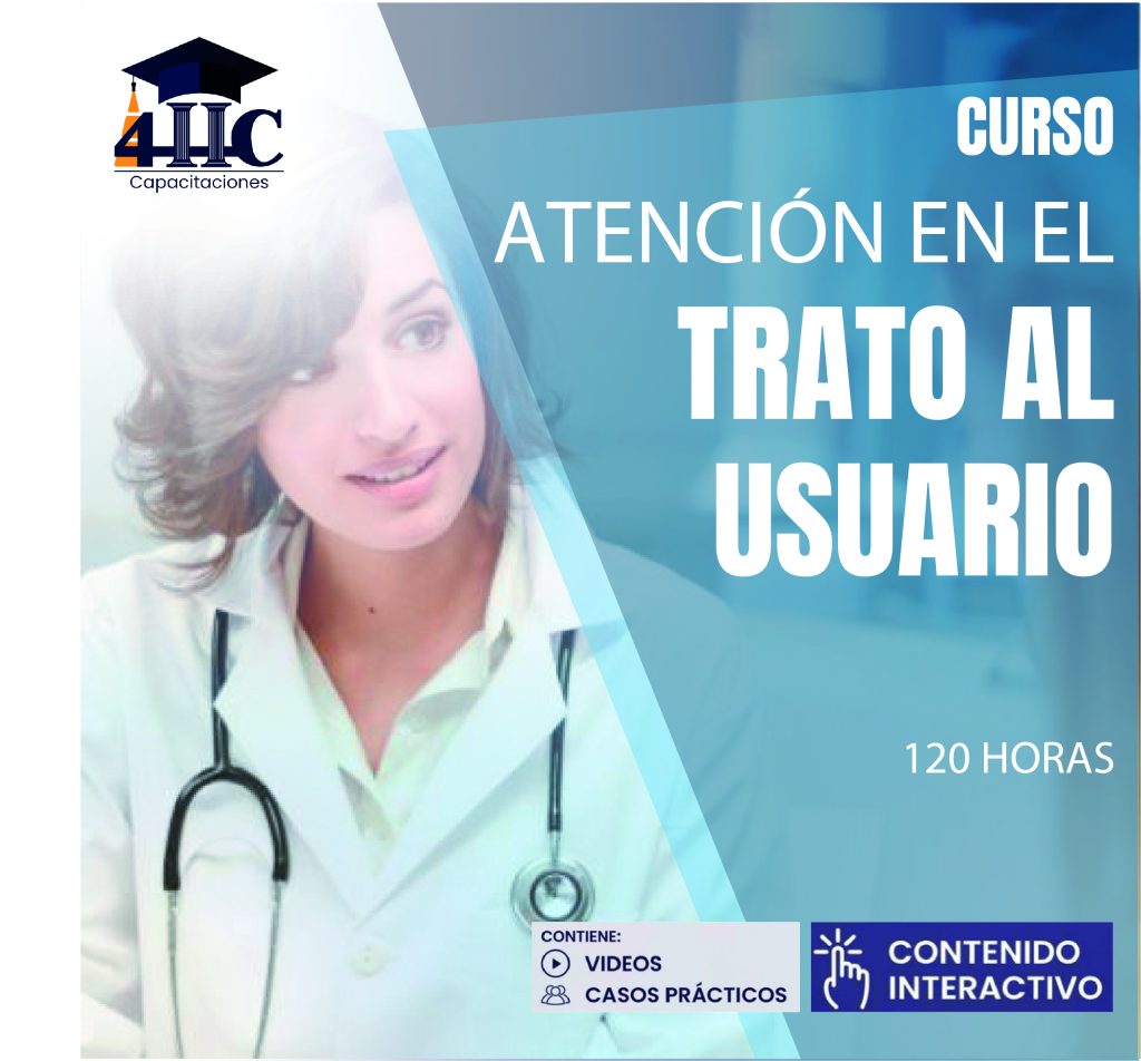 Curso Atención en el Trato al Usuario 120 hrs 4HC