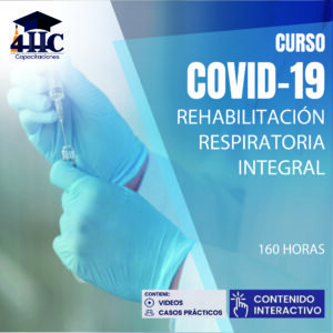Curso Covid-19 Rehabilitación Respiratoria Integral 160 hrs
