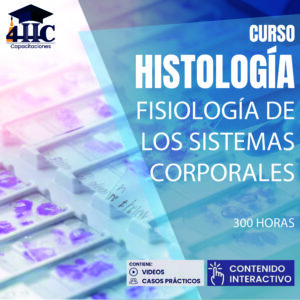 Curso Histología: Fisiología de los Sistemas Corporales 300 hrs