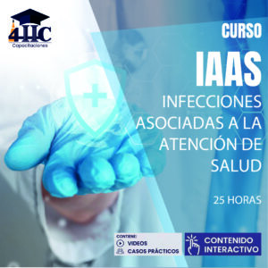 Curso IAAS. Infecciones asociadas a la atención de salud 25 hrs