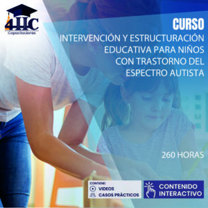 Curso TEA: Intervención y estructuración educativa para niños con Trastorno del Espectro Autista 260 Hrs