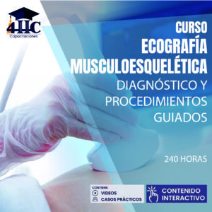 Curso Ecografía Musculoesquelética: Diagnóstico y Procedimientos Guiados 240 hrs